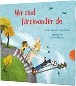 ISBN 9783522305884: Weltkugel 7: Wir sind füreinander da - Sach-Bilderbuch über Regeln und Verantwortung