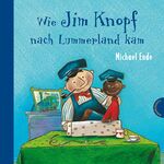 ISBN 9783522434812: Jim Knopf: Wie Jim Knopf nach Lummerland Kam