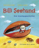 ISBN 9783522435000: Billi Seehund Drei Anschaugeschichten