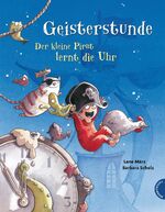 ISBN 9783522437004: Geisterstunde, Der kleine Pirat lernt die Uhr