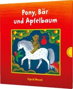 ISBN 9783522459204: Pony, Bär und Apfelbaum