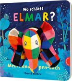 ISBN 9783522460507: Elmar: Wo schläft Elmar? - Mein Handpuppen-Buch | Spiel-Spaß zum Einschlafen