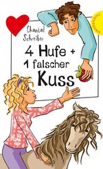 ISBN 9783522500159: 4 Hufe + 1 falscher Kuss