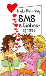 ISBN 9783522500357: SMS & Liebesstress