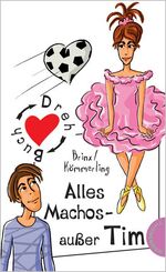 ISBN 9783522500821: Alles Machos – außer Tim/Alles Hühner – außer Ruby