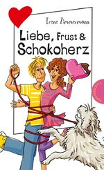 ISBN 9783522501125: Liebe, Frust & Schokoherz