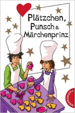 ISBN 9783522501460: Plätzchen, Punsch & Märchenprinz