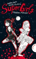 ISBN 9783522501750: SuperGirls, Band 2: SuperGirls - Mission: Manga