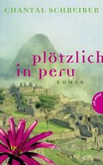 ISBN 9783522502153: Plötzlich in Peru