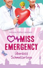 ISBN 9783522503815: Überdosis Schmetterlinge (5) (Miss Emergency, Band 5)