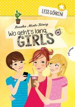 ISBN 9783522504478: Wo geht's lang, Girls?