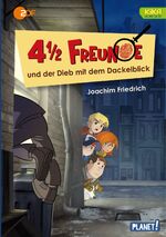 ISBN 9783522505062: 4 1/2 Freunde: 4 1/2 Freunde und der Dieb mit dem Dackelblick