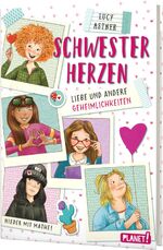 ISBN 9783522506694: Schwesterherzen 3: Liebe und andere Geheimlichkeiten - Starke Mädchenbande – starke Kinderliteratur!