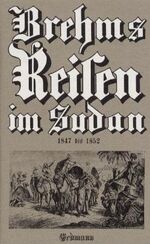 BREHM, ALFRED EDMUND -: Brehm´s Reisen i BREHM, ALFRED EDMUND -: Brehm´s Reisen i