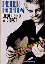 Peter Horton: Lieder sind wie Brot - mit Peter Horton: Lieder sind wie Brot - mit
