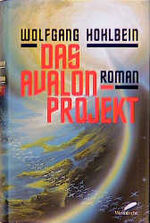 ISBN 9783522717052: Das Avalon-Projekt (original eingeschweißt)