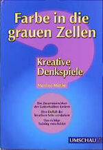 ISBN 9783524720043: Farbe in die grauen Zellen