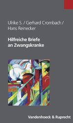 ISBN 9783525014653: Hilfreiche Briefe an Zwangskranke