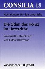 ISBN 9783525256503: Die Oden des Horaz im Unterricht – Lehrerkommentar