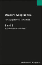 ISBN 9783525259573: Strabons Geographika Band 8 - Buch XIV–XVII: Kommentar