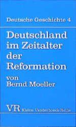 Deutschland im Zeitalter der Reformation