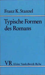 STANZEL, F.K.: Typische Formen des Roman STANZEL, F.K.: Typische Formen des Roman