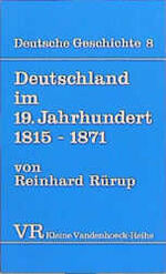 ISBN 9783525335840: Deutsche Geschichte. Taschenbuchausgabe / Deutschland im 19. Jahrhundert 1815-1871