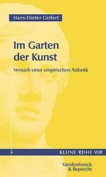 ISBN 9783525340011: Im Garten der Kunst – Versuch einer empirischen Ästhetik