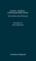 ISBN 9783525358085: Erinnern – Bewahren – Erinnerung fruchtbar machen - Zum Gedenken an Josef Fleckenstein