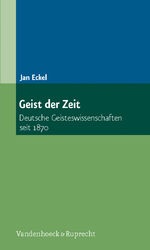 ISBN 9783525358214: Geist der Zeit – Deutsche Geisteswissenschaften seit 1870