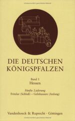 ISBN 9783525365175: Die deutschen Königspfalzen. Lieferung 1,5 - Hessen: Fritzlar (Schluß) – Gelnhausen (Anfang)