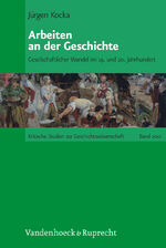 ISBN 9783525370216: Arbeiten an der Geschichte., Gesellschaftlicher Wandel im 19. und 20. Jahrhundert. Mit 5 Tabellen.