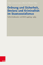 ISBN 9783525373088: Ordnung und Sicherheit, Devianz und Kriminalität im Staatssozialismus - Tschechoslowakei und DDR 1948/49–1989