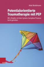 ISBN 9783525400531: Potentialorientierte Traumatherapie mit PEP