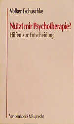 ISBN 9783525458297: Nützt mir Psychotherapie?