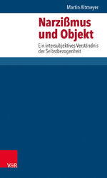 ISBN 9783525458723: Narzissmus und Objekt