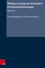 ISBN 9783525502129: Nikolaus Ludwig von Zinzendorf: Band 4/2 Zinzendorfs Positionsbestimmung