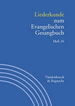 ISBN 9783525503430: Liederkunde zum Evangelischen Gesangbuch. Heft 20