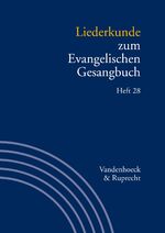 ISBN 9783525503508: Liederkunde zum Evangelischen Gesangbuch. Heft 28