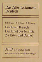 ISBN 9783525514054: Das Buch Baruch. Der Brief des Jeremia. Zusätze zu Ester und Daniel