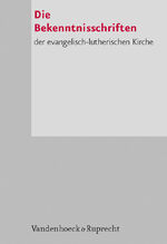 ISBN 9783525521014: Die Bekenntnisschriften der Evangelisch-Lutherischen Kirche – Herausgegeben im Gedenkjahr der Augsburgischen Konfession 1930