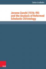 ISBN 9783525551042: Jerome Zanchi (1516–90) and the Analysis of Reformed Scholastic Christology