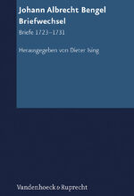 ISBN 9783525558621: Johann Albrecht Bengel: Briefwechsel – Briefe 1723-1731