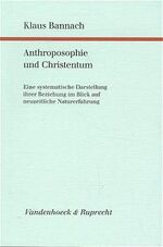 Klaus Bannach: Anthroposophie und Christ Klaus Bannach: Anthroposophie und Christ