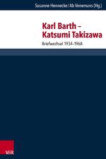 ISBN 9783525564486: Karl Barth – Katsumi Takizawa – Briefwechsel 1934–1968