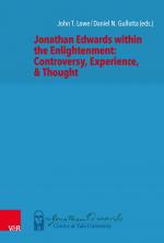 ISBN 9783525564882: Jonathan Edwards within the Enlightenment: Controversy, Experience, & Thought