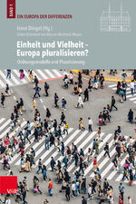 ISBN 9783525571453: Einheit und Vielheit – Europa pluralisieren? – Ordnungsmodelle und Pluralisierung