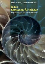 ISBN 9783525610183: Jesus – Stationen für Kinder - Kopiervorlagen für die Grundschule