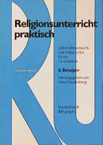 ISBN 9783525613634: Religionsunterricht praktisch. Unterrichtsentwürfe und Arbeitshilfen für die Grundschule