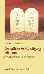 ISBN 9783525630396: Christliche Verkündigung mit Israel - 20 Gottesdienste im Kirchenjahr